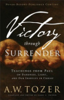 Victory Through Surrender -  Teachings from Paul on Darkness, Light, and Our Identity in Christ